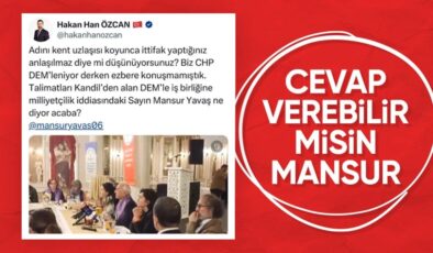 Hakan Han Özcan’dan Mansur Yavaş’a DEM Parti ile kent uzlaşısı tepkisi